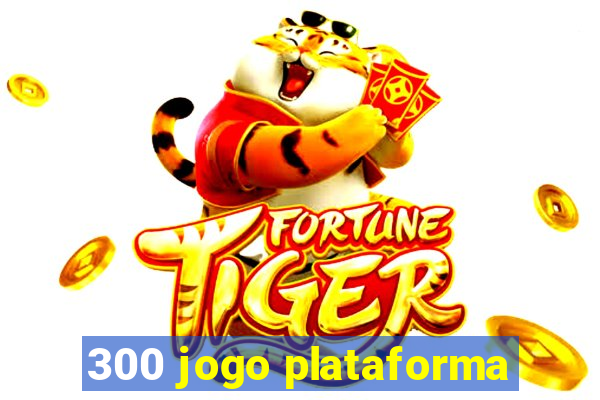 300 jogo plataforma